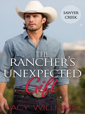 cover image of The Rancher's Unexpected Gift